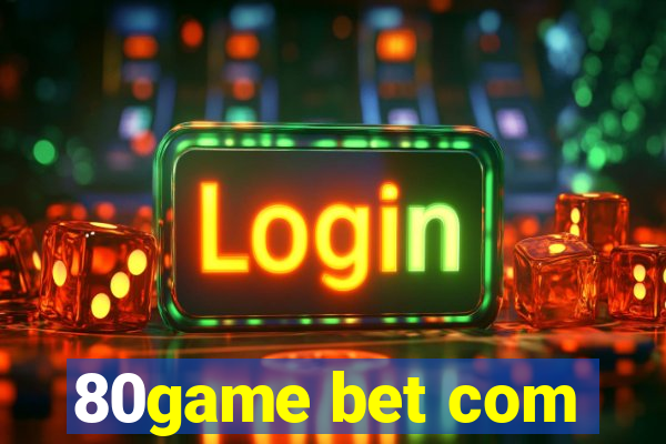 80game bet com