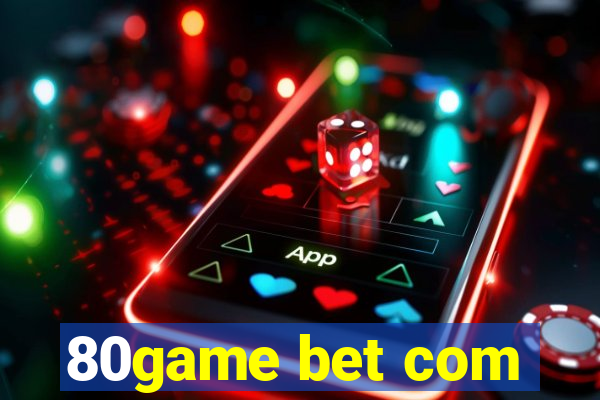 80game bet com