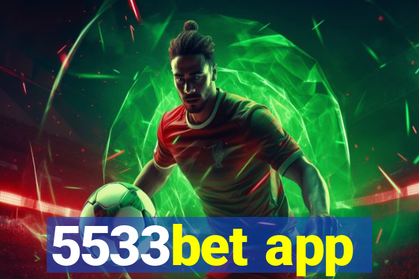 5533bet app