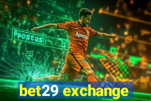 bet29 exchange