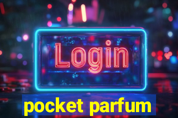 pocket parfum