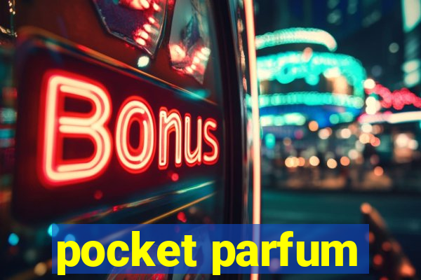 pocket parfum