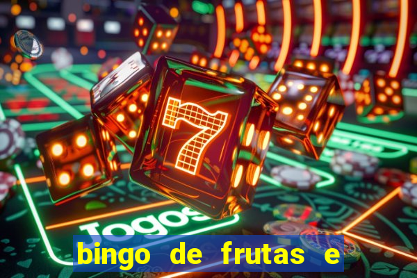 bingo de frutas e legumes para imprimir