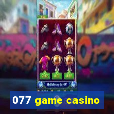 077 game casino