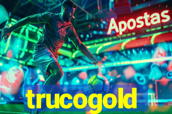 trucogold