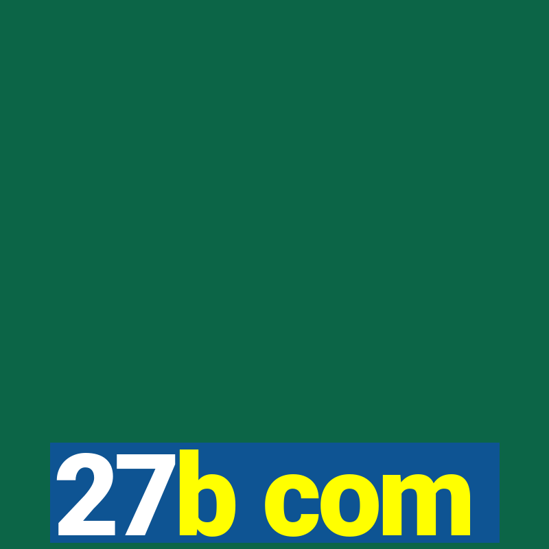 27b com