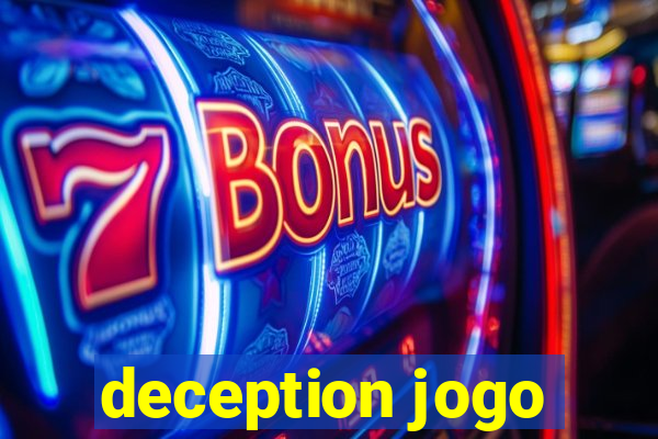 deception jogo