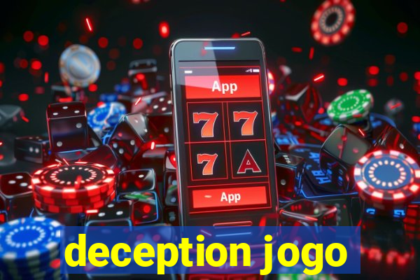 deception jogo