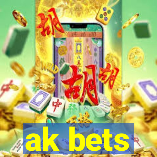 ak bets