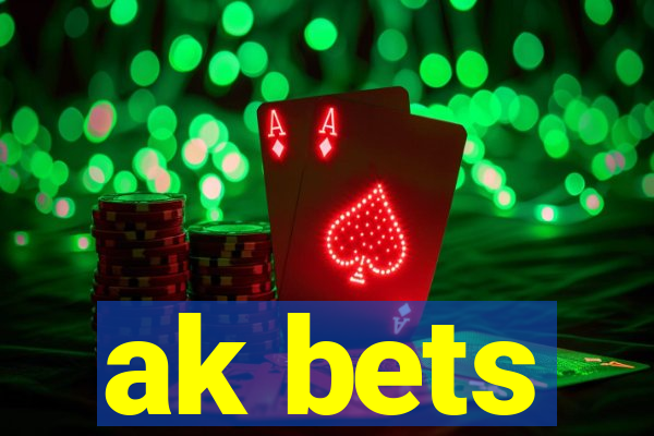 ak bets