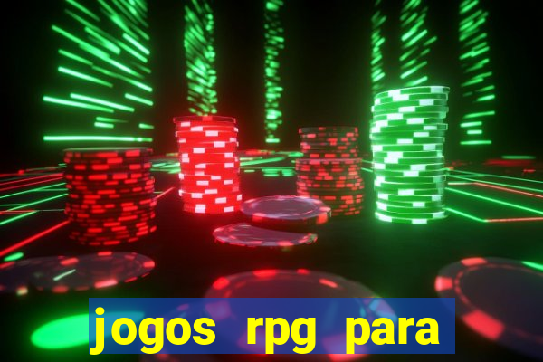 jogos rpg para ganhar dinheiro