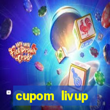 cupom livup primeira compra