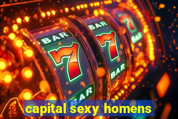 capital sexy homens