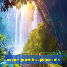 cupom growth supplements