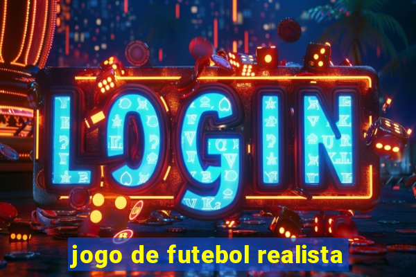 jogo de futebol realista