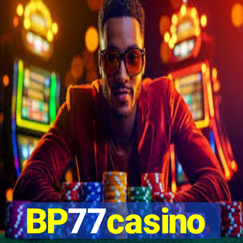 BP77casino