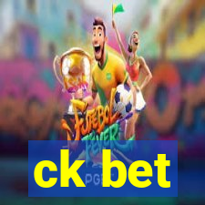 ck bet