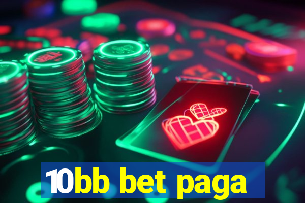 10bb bet paga