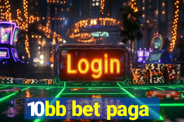 10bb bet paga