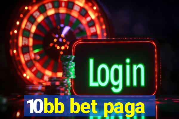 10bb bet paga