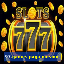 97.games paga mesmo