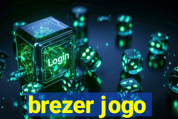 brezer jogo