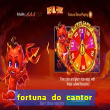 fortuna do cantor sorocaba 2024