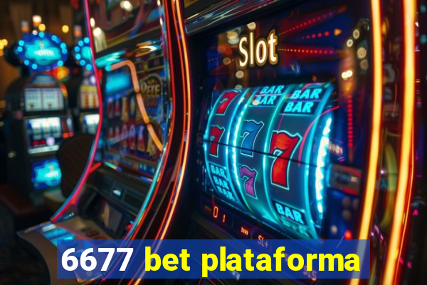 6677 bet plataforma