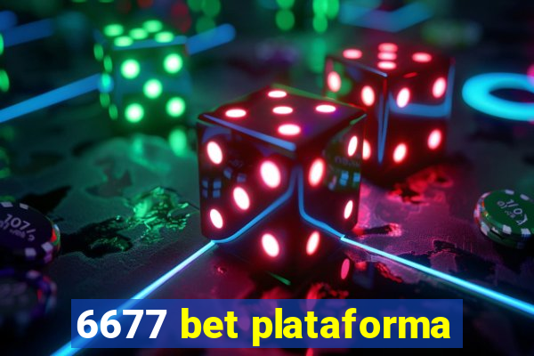 6677 bet plataforma