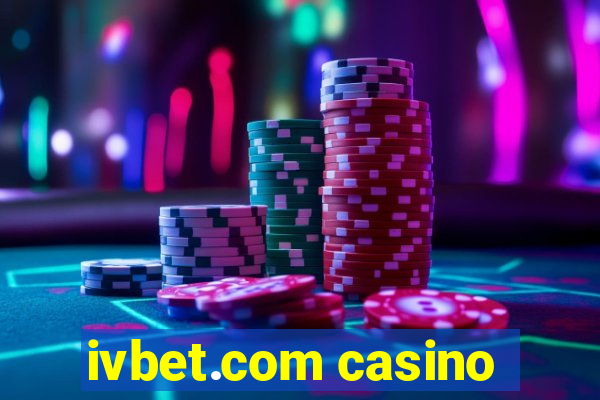 ivbet.com casino