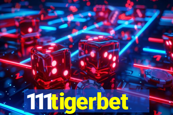 111tigerbet