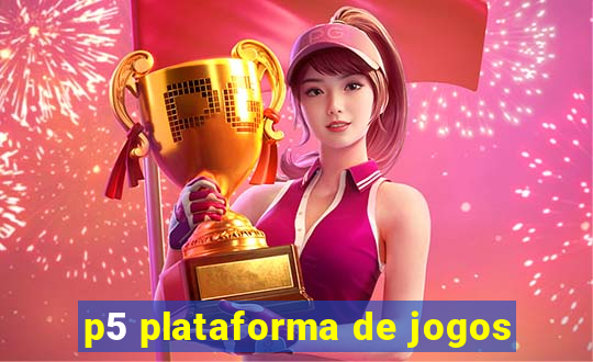 p5 plataforma de jogos