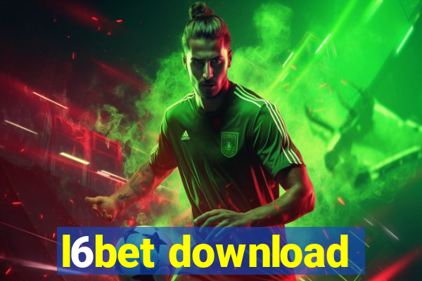 l6bet download