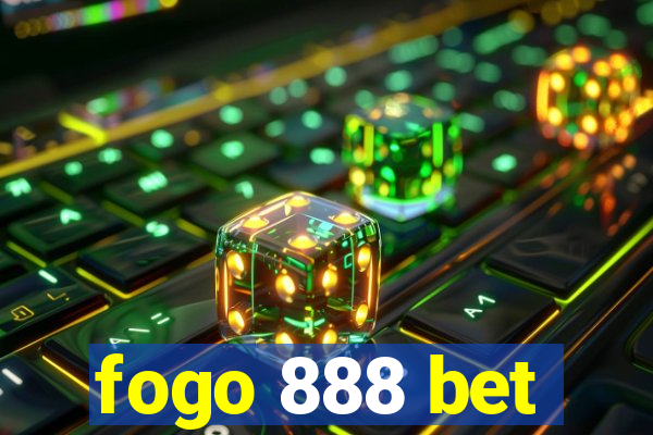 fogo 888 bet