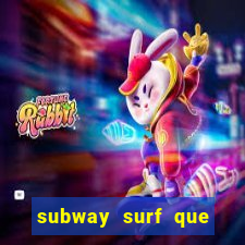 subway surf que ganha dinheiro link