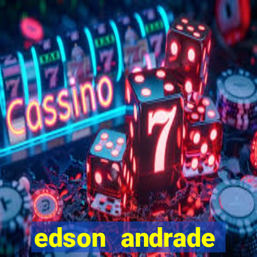 edson andrade santos junior cardiologista