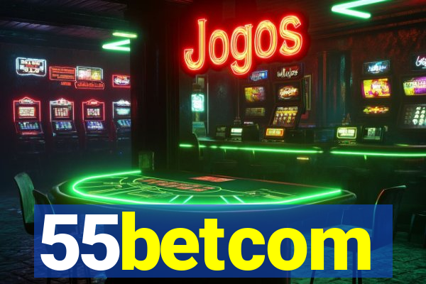 55betcom