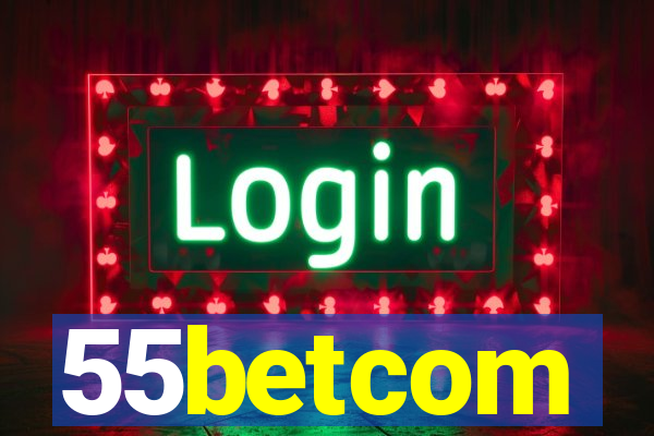 55betcom