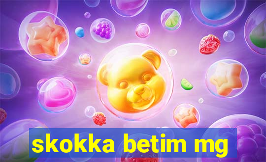 skokka betim mg