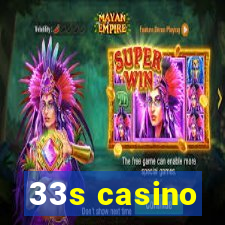 33s casino