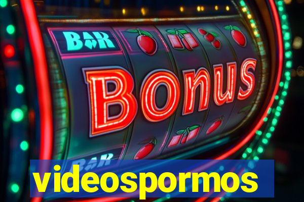 videospormos