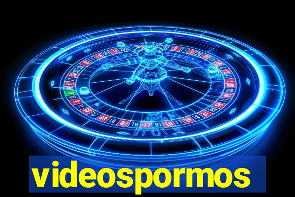 videospormos