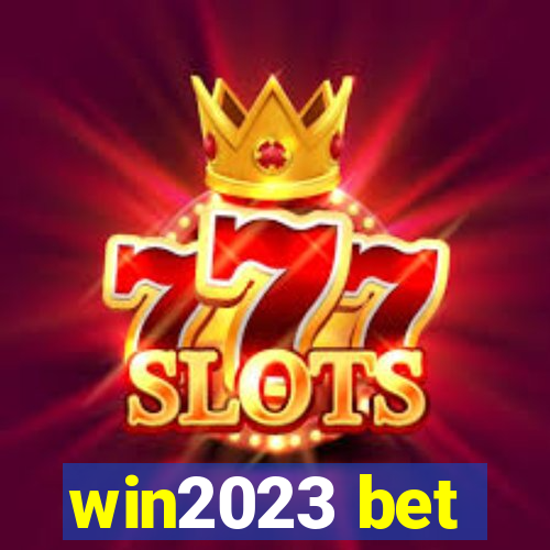 win2023 bet