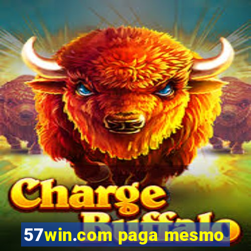 57win.com paga mesmo