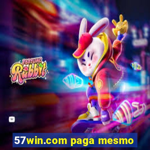 57win.com paga mesmo