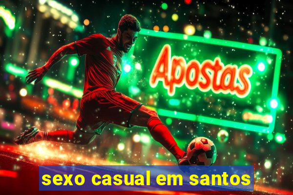 sexo casual em santos