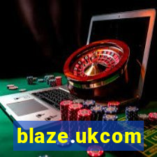 blaze.ukcom