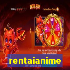 rentaianime