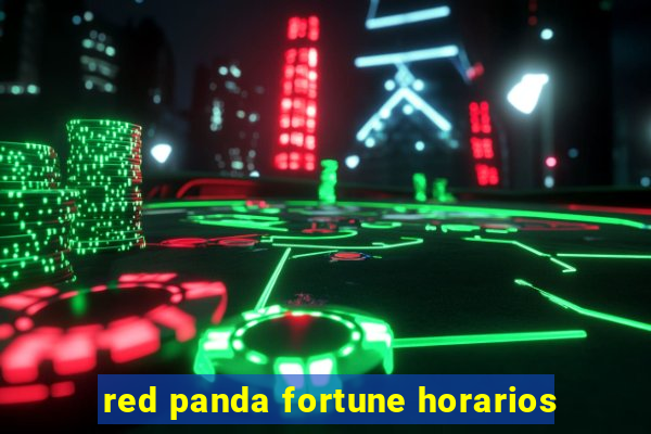 red panda fortune horarios