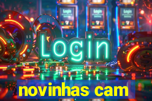 novinhas cam